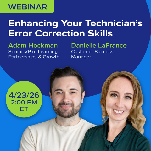Enhancing Your Technician’s Error Correction Skills