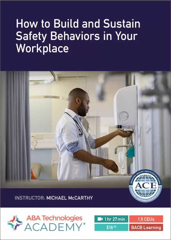 How to Build & Sustain Safety Behaviors Course Image