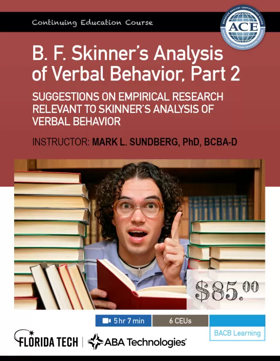 B.F. Skinner's Analysis of Verbal Behavior part 2