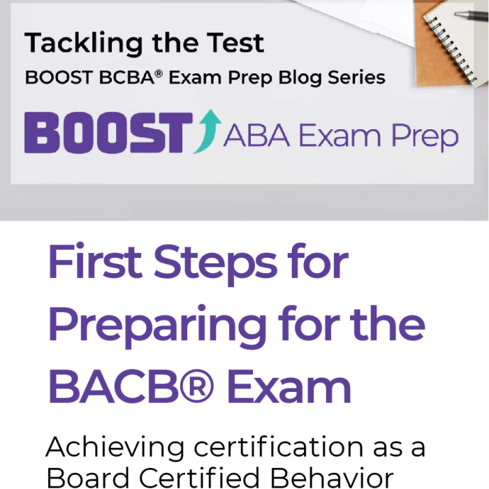 First steps for preparing for the BCBA exam BOOST tackling the test series blog 11