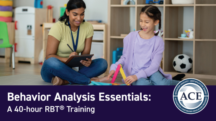 Behavior Analysis Essentials, image of behavior technician and child playing on floor together, ACE provider certification