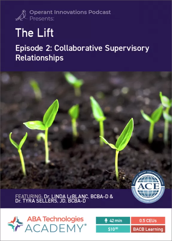 The Lift Episode 2 Collaborative Supervisory Relationships 